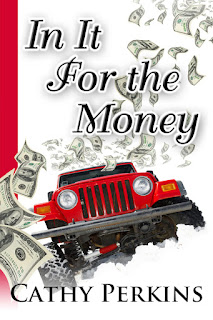In It For The Money In It For The Money by Cathy Perkins