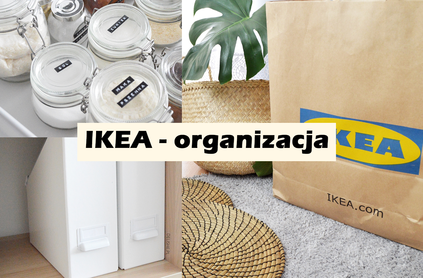 Ikea 7 Hitow Ulatwiajacych Organizacje Delishe Beauty Blog Dla Kobiet Pielegnacja Makijaz Manicure Lifestyle