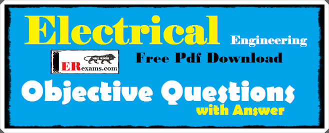 electrical engineering objective questions mcq with answer free pdf