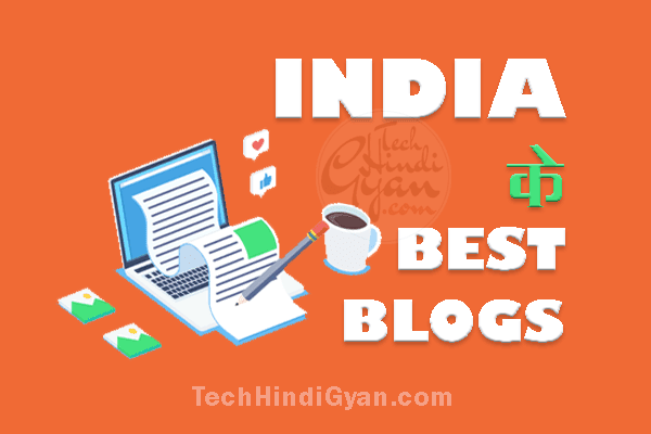 Best Hindi Blogs 2021 | भारत के Best Hindi Bloggers की लिस्ट | [Updated 2021]