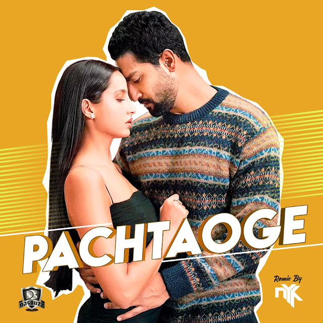 Pachtaoge ft. Arijit Singh – DJ NYK Remix
