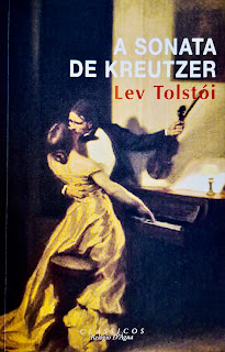 A Sonata de Kreutzer "@ Clube de Leituras" Lev Tolstoi "@ Clube de Leituras"