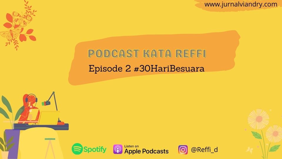 Podcast 2 Podcast tentang menggali passion