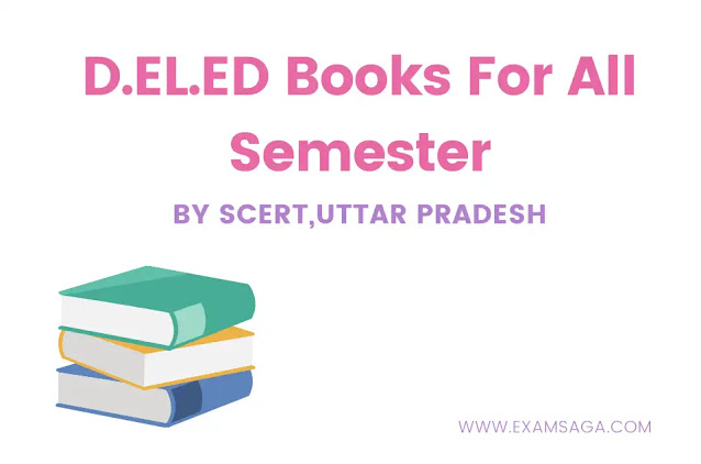 D.EL.ED Books For All Semester UP SCERT D.EL.ED Books Pdf
