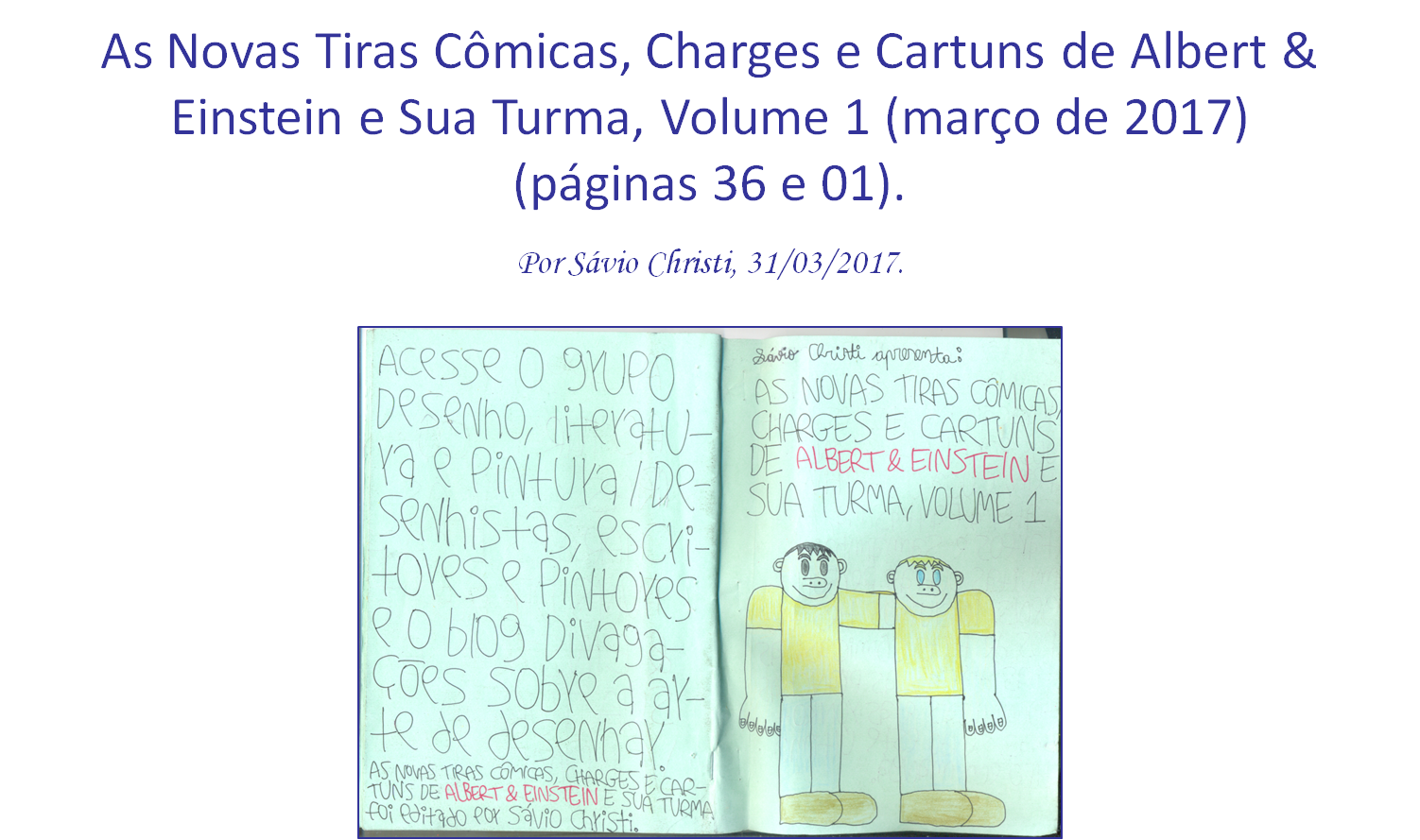 sávio christi divagações sobre as artes de desenhar e escrever