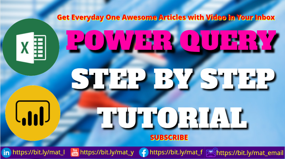 POWER QUERY Step by Step Tutorial Introduction to Advance My