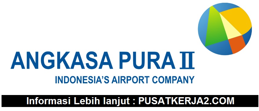 Lowongan Kerja S1 Segala Jurusan PT Angkasa Pura Solusi II