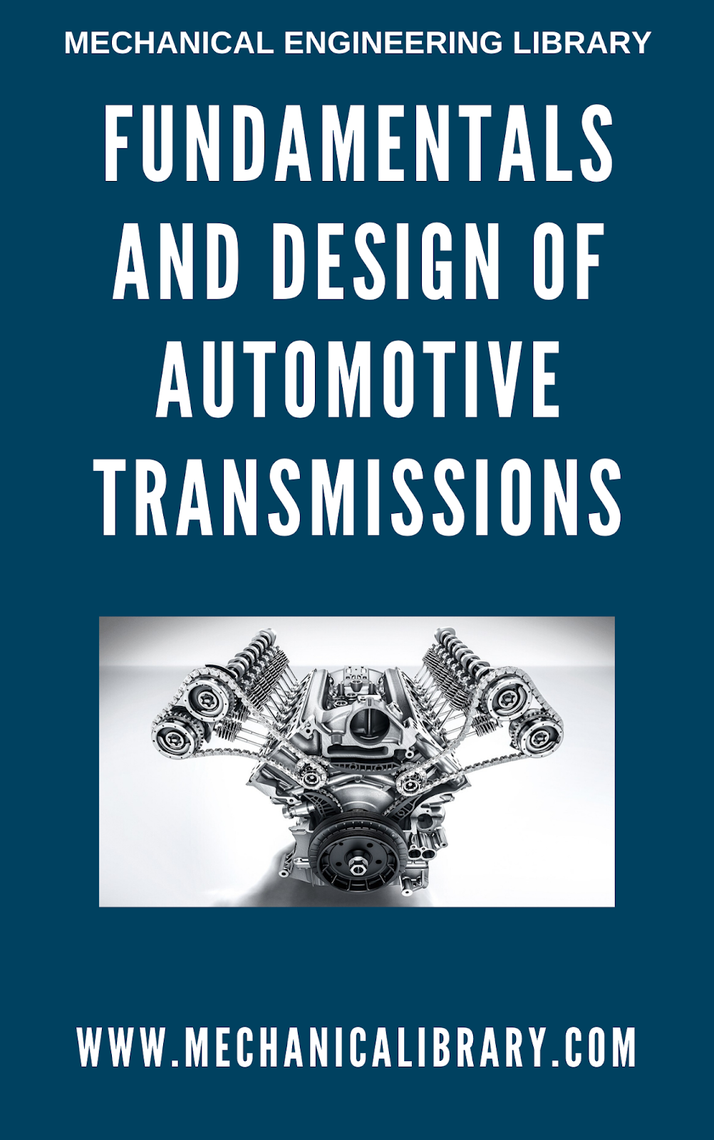 FUNDAMENTALS AND DESIGN OF AUTOMOTIVE TRANSMISSIONS TEXTBOOK