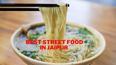 BEST STREET FOOD IN JAIPUR