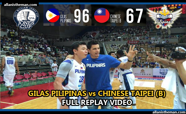 Gilas Pilipinas demolish Chinese Taipei B - Jones Cup 2015 (FULL GAME REPLAY VIDEO)