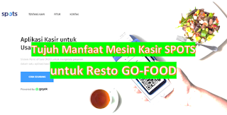 Tujuh Manfaat Mesin Kasir Spots Untuk Resto Go Food Go Bizz