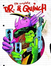 The Complete D.R. & Quinch Comic