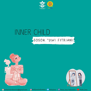 Open Submission November - Inner Child - Sosok Dwi Fitriani
