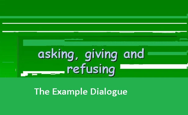 Dialog Asking, Giving, Refusing Opinion - berbagaireviews.com