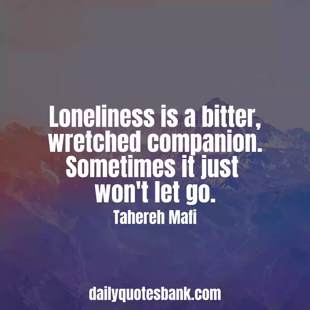 Alone In A Relationship Quotes 164 Feeling Lonely Quotes About Relationships, Love And Life