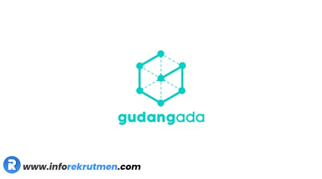 Rekrutmen Terbaru PT Gudang Ada Globalindo Tahun 2021