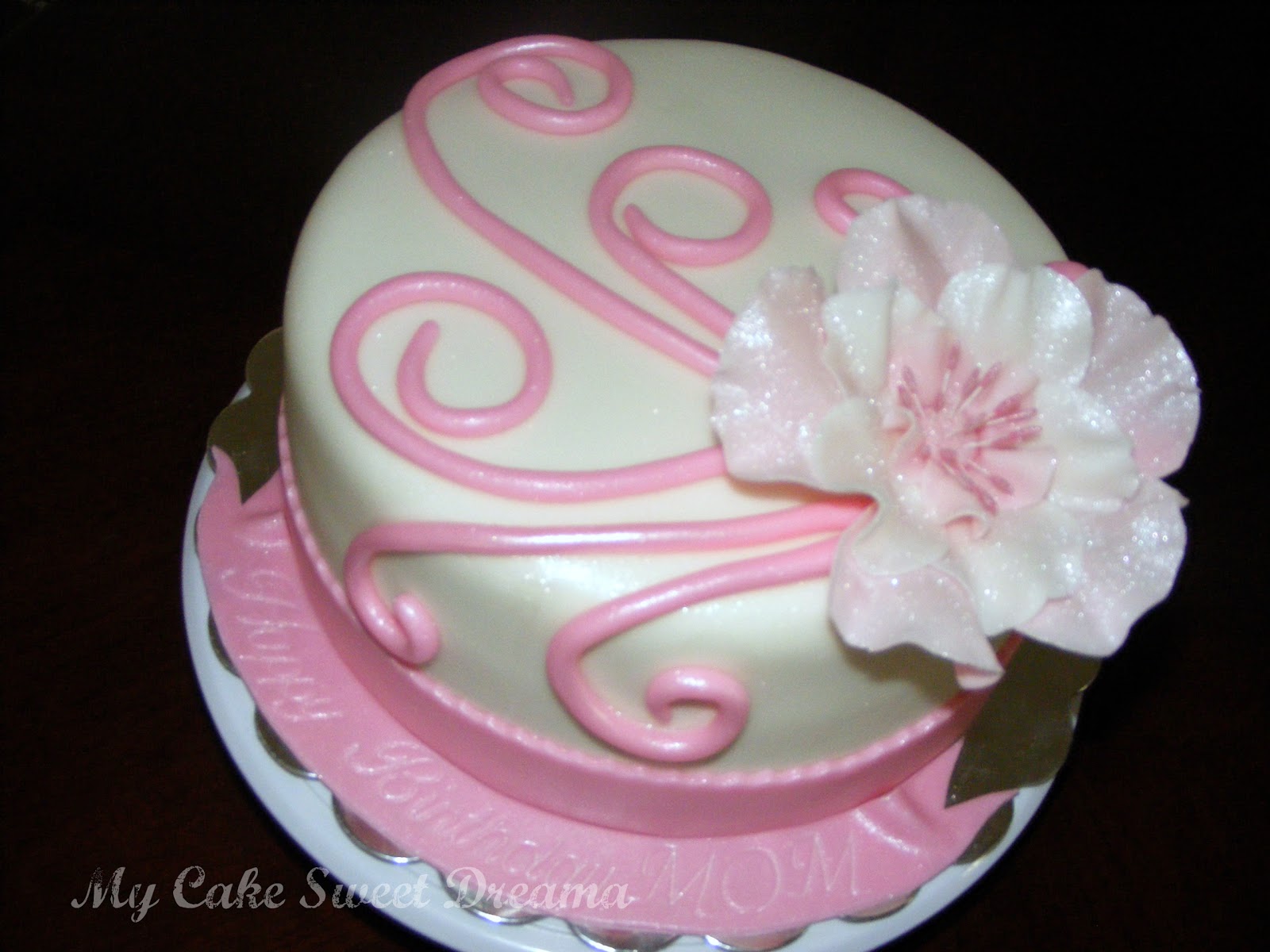My Cake Sweet Dreams: Mom's Birthday Cake