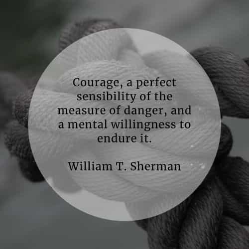 Courage quotes that'll help you become more courageous Courage quotes that'll help you become more courageous