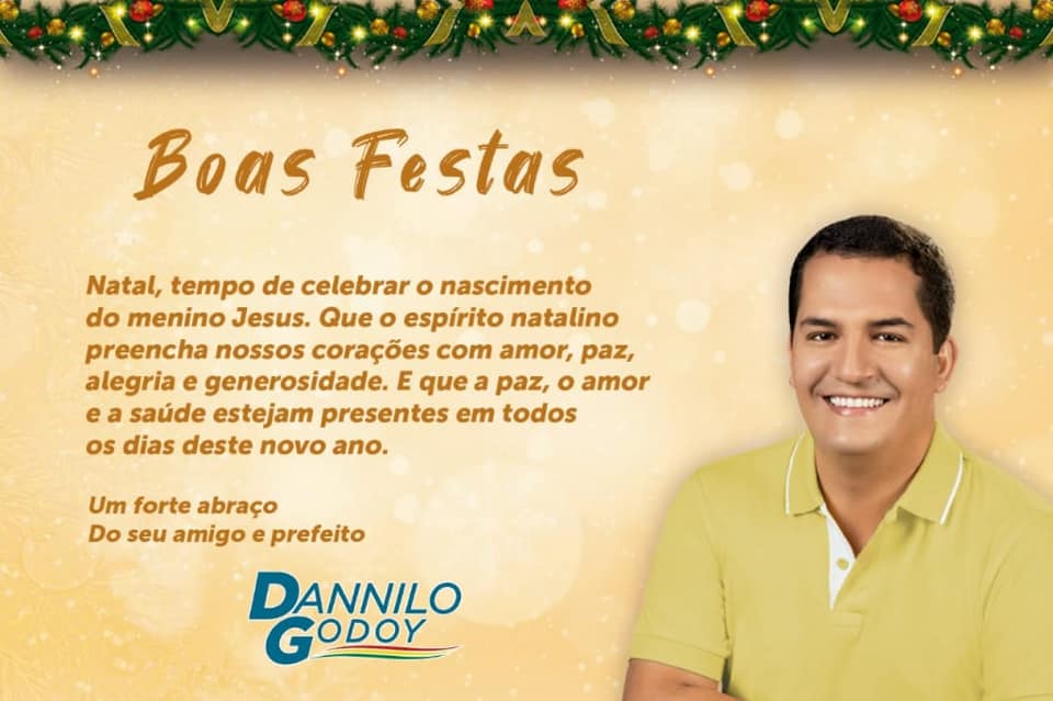 Blog do Tiago Padilha: Mensagem de Natal do Prefeito Dannilo Godoy.