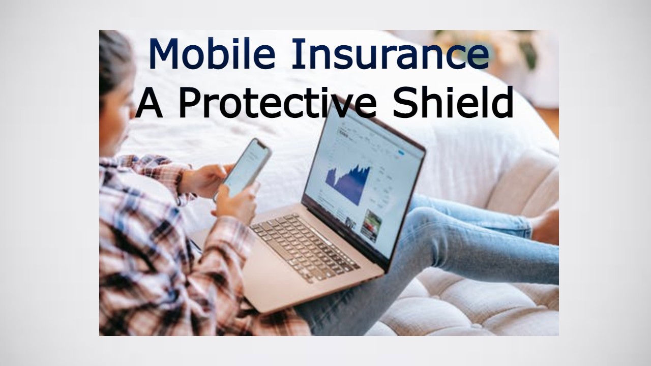 Mobile Insurance Mobile Insurance