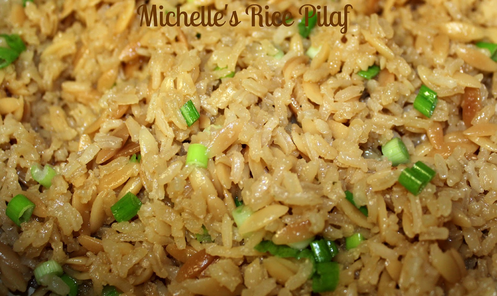 Michelle s Tasty Creations Michelle s Rice Pilaf michelle-s-tasty-creations-michelle-s-rice-pilaf