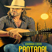 CD - Pantanal - Eduardo Costa (2021) CD - Pantanal - Eduardo Costa (2021)