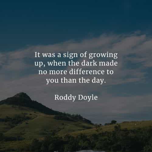 Growing up quotes that will inspire you positively Growing up quotes that will inspire you positively