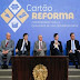 Prazo para adesão ao Cartão Reforma é ampliado para 20 de outubro