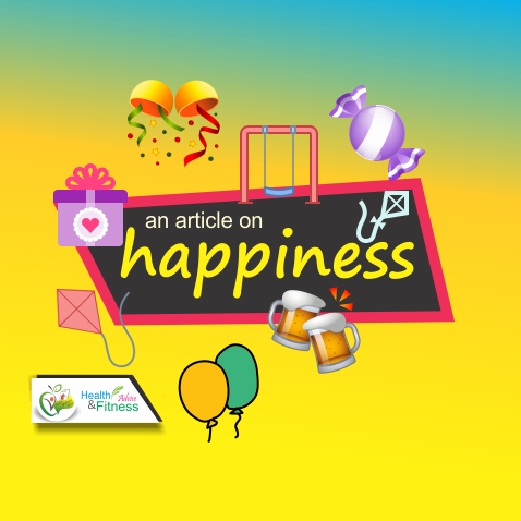 Happiness Explained Happiness Meaning-Health Info HealthnFitnessAdvise