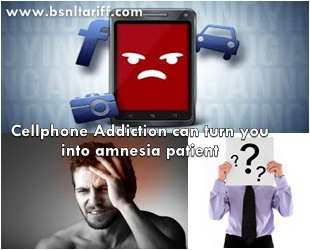 Cellphone Addiction can turn you into amnesia patient says 