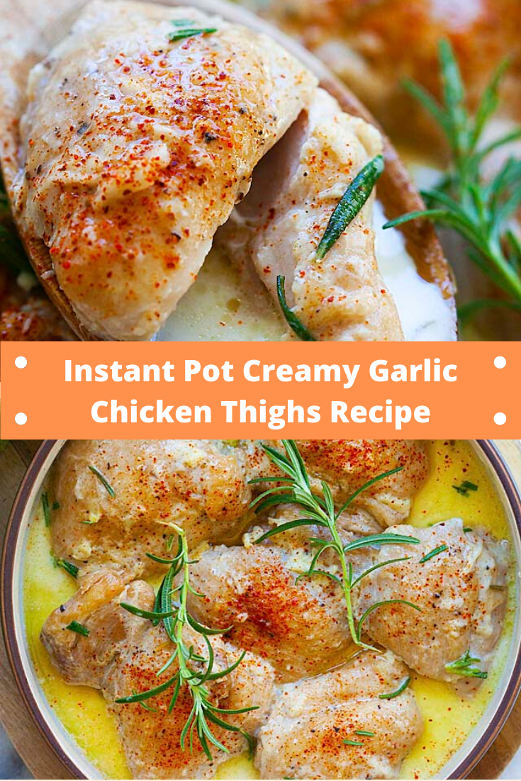 Instant Pot Creamy Garlic Chicken Thighs Recipe