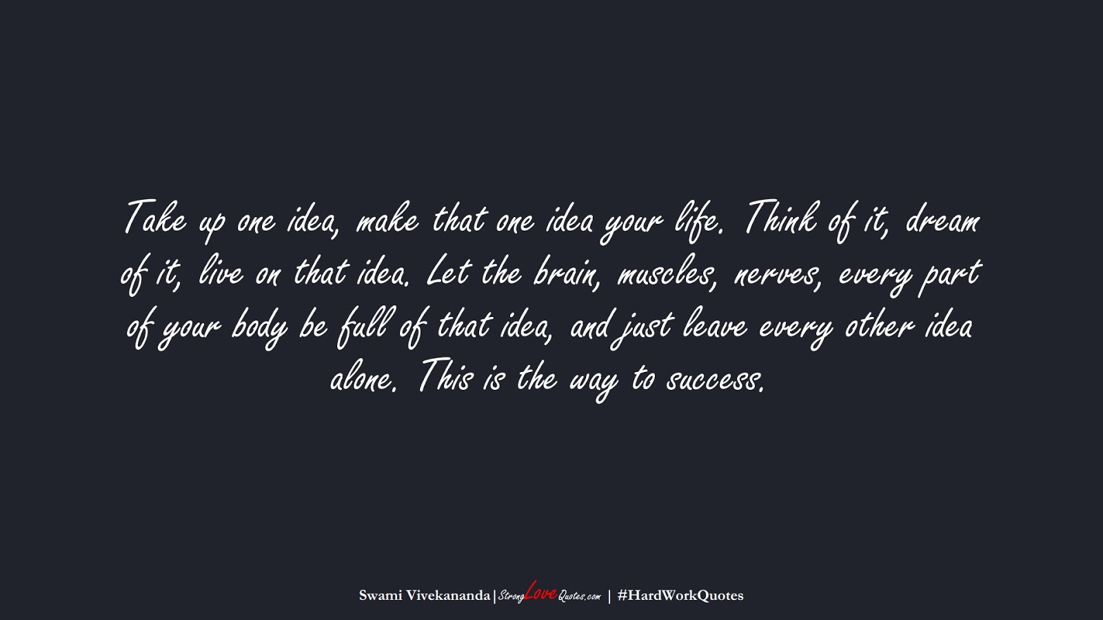 39 The Best Hard Work Quotes Strong Love Quotes