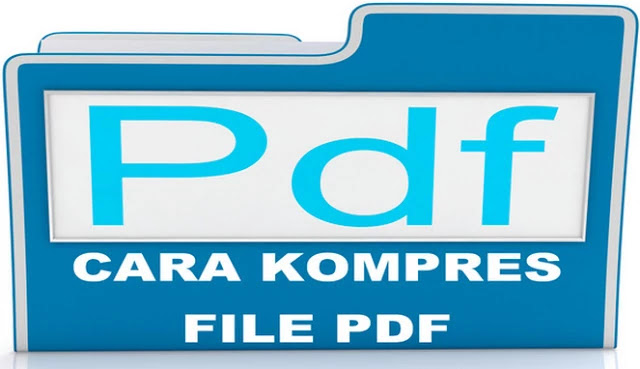 cara memperkecil ukuran file PDF