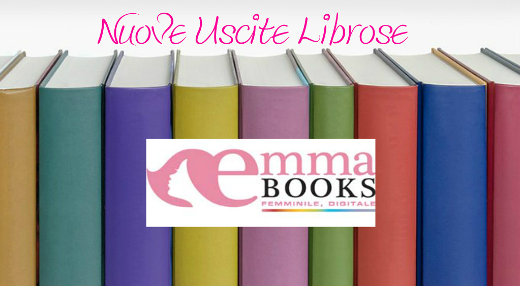 Emma Books -  USCITE LIBROSE