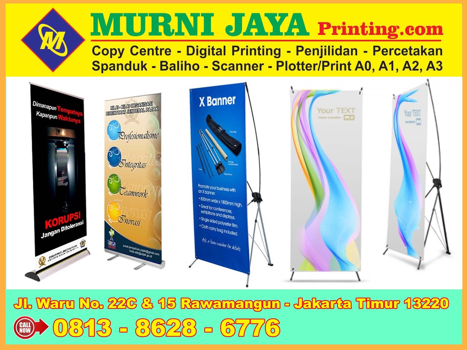 Murni Jaya Printing Jasa Fotocopy Penjilidan Cetak Spanduk Murah 24 Jam Di Jakarta Cetak X Banner Murah Dan Berkualitas 24 Jam Di Jakarta