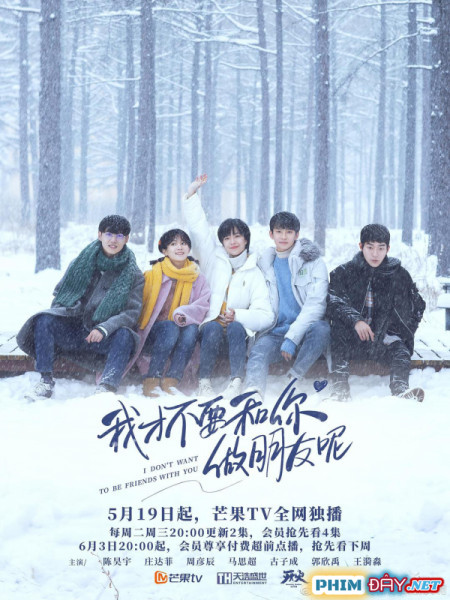TÔI KHÔNG MUỐN LÀM BẠN VỚI CẬU ĐÂU - I Don't Want To Be Friend With You (2020) TÔI KHÔNG MUỐN LÀM BẠN VỚI CẬU ĐÂU - I Don't Want To Be Friend With You (2020)