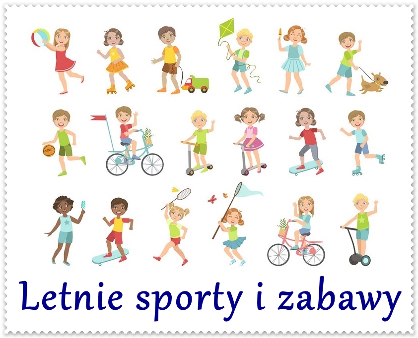 LETNIE SPORTY I ZABAWY" - propozycja aktywności na piątek 26 czerwca - Przedszkole nr 28 w Poznaniu : Przedszkole nr 28 w Poznaniu