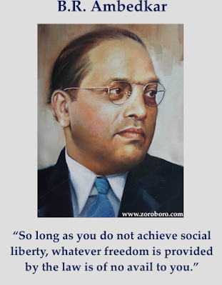 B.R. Ambedkar Quotes,B.R. Ambedkar, Right Quotes, Constitution Quotes,Justice Quotes,Babasaheb Ambedkar Jayanti,B R Ambedkar Inspiring quotes,B R Ambedkar Motivational quotes