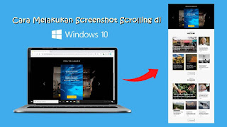 Cara Melakukan Screenshot Scrolling di Windows 10