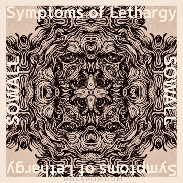 SOWALL – Symptoms of Lethargy – EP