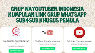 Grup wa youtubers indonesia Link grup whatsapp sub for sub pemula