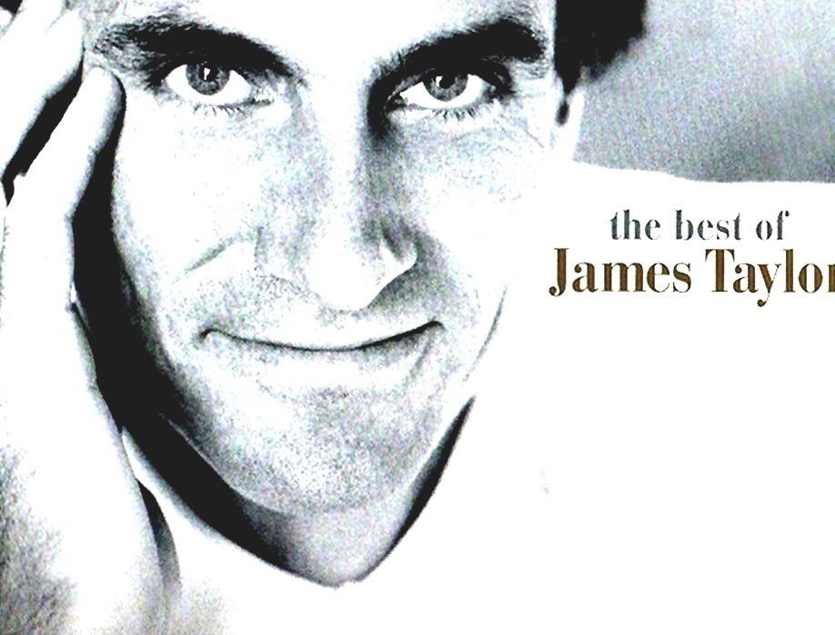 The Best Of James Taylor Best Of James Taylor
