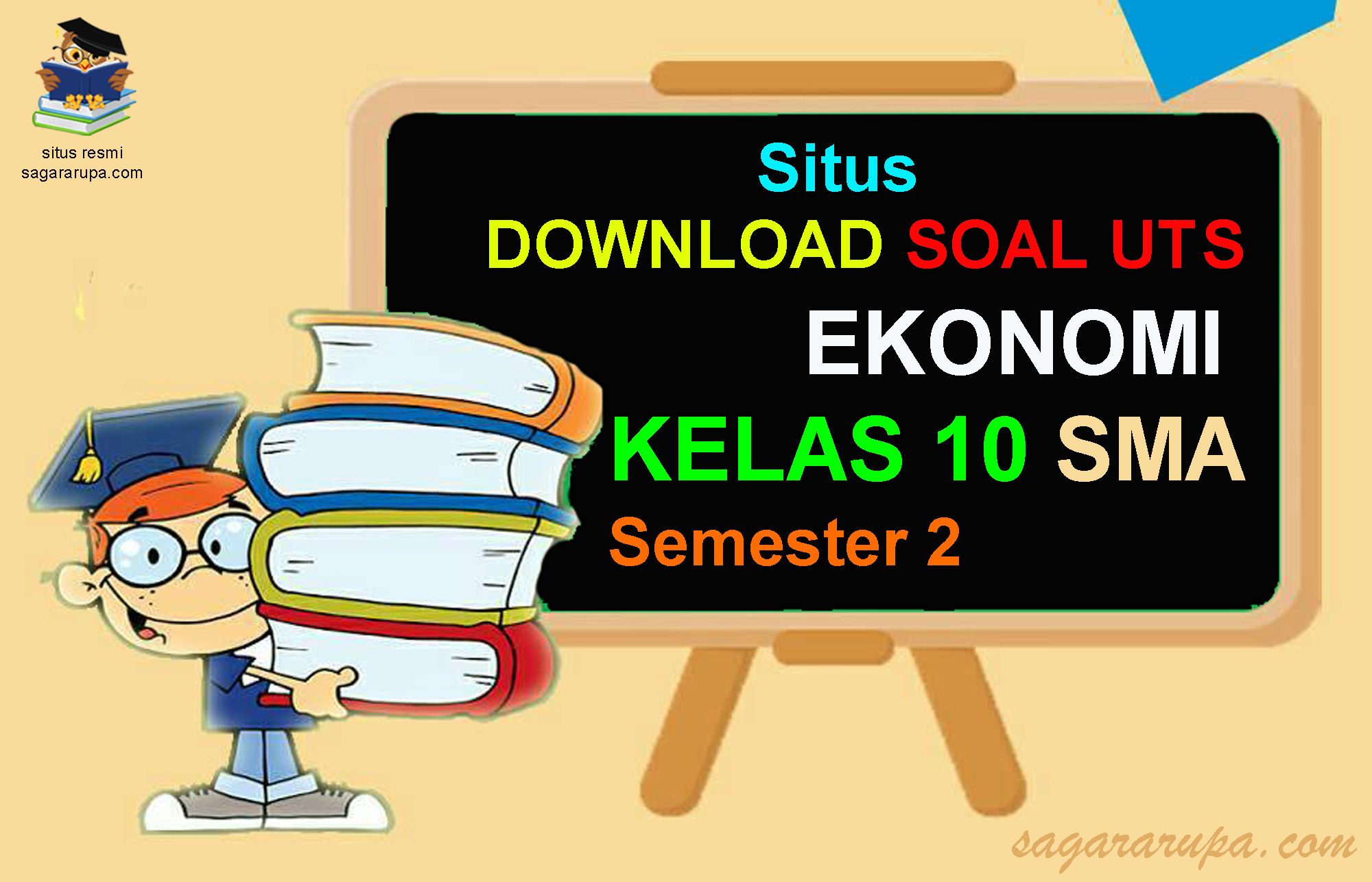 Contoh Soal UTS/PTS Ekonomi Kelas 10 SMA/MA Semester 2 Terbaru - SagaraRupa