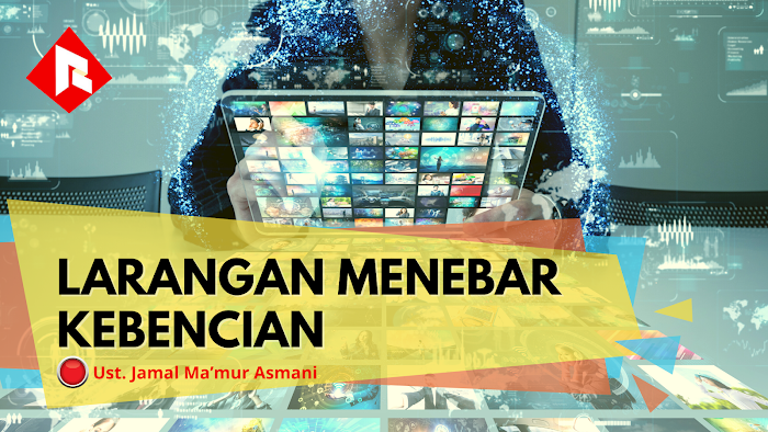Larangan Menebar Kebencian