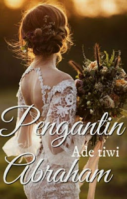 Pengantin Abraham by Ade Tiwi Pdf Pengantin Abraham by Ade Tiwi Pdf