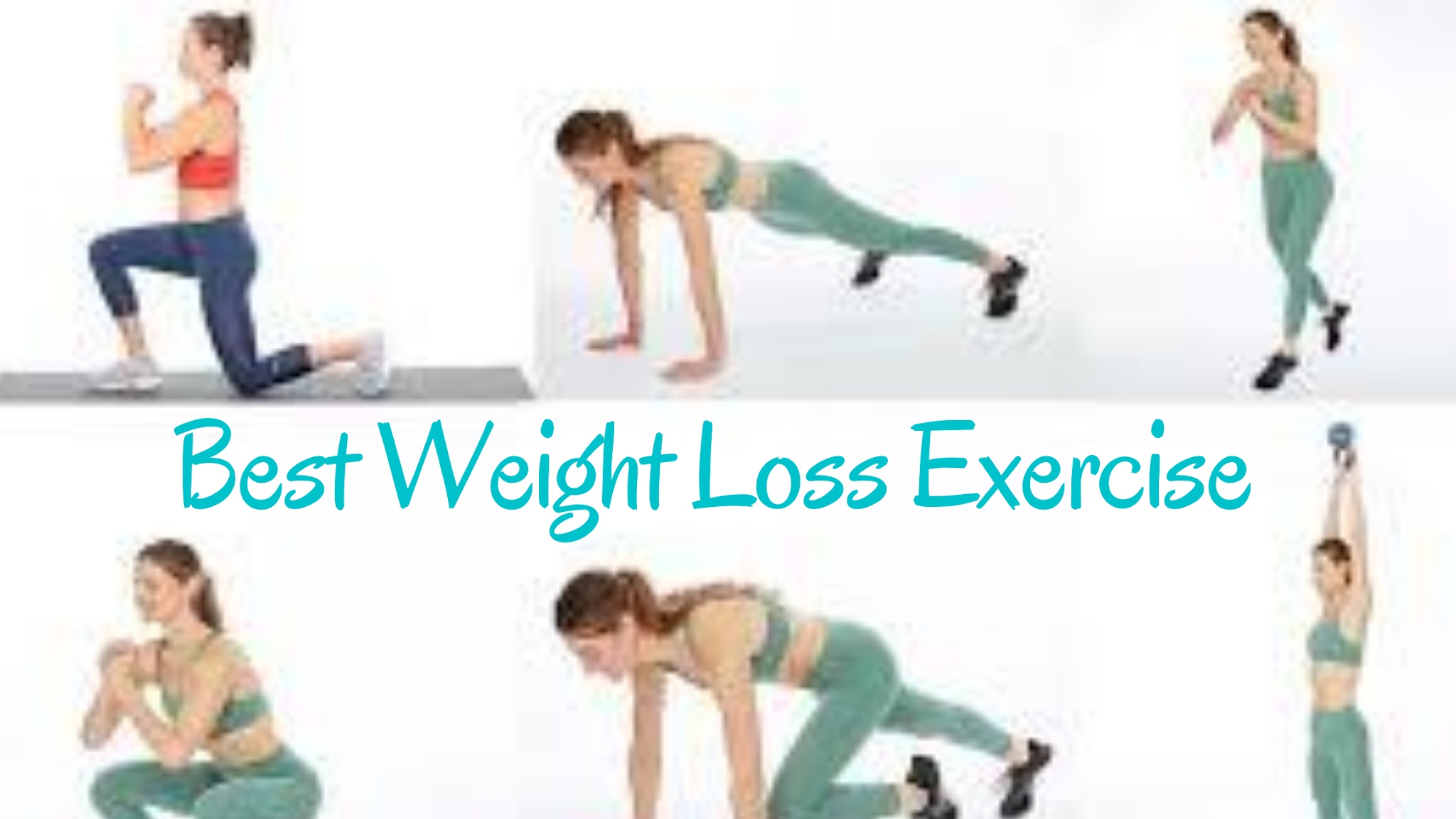 Best Weight Loss Exercise