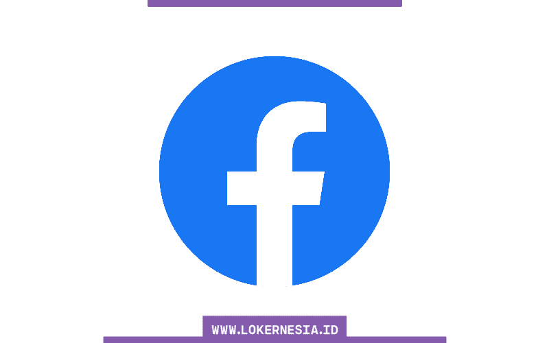 Lowongan Kerja Facebook Indonesia Oktober 2021 - Lokernesia.id