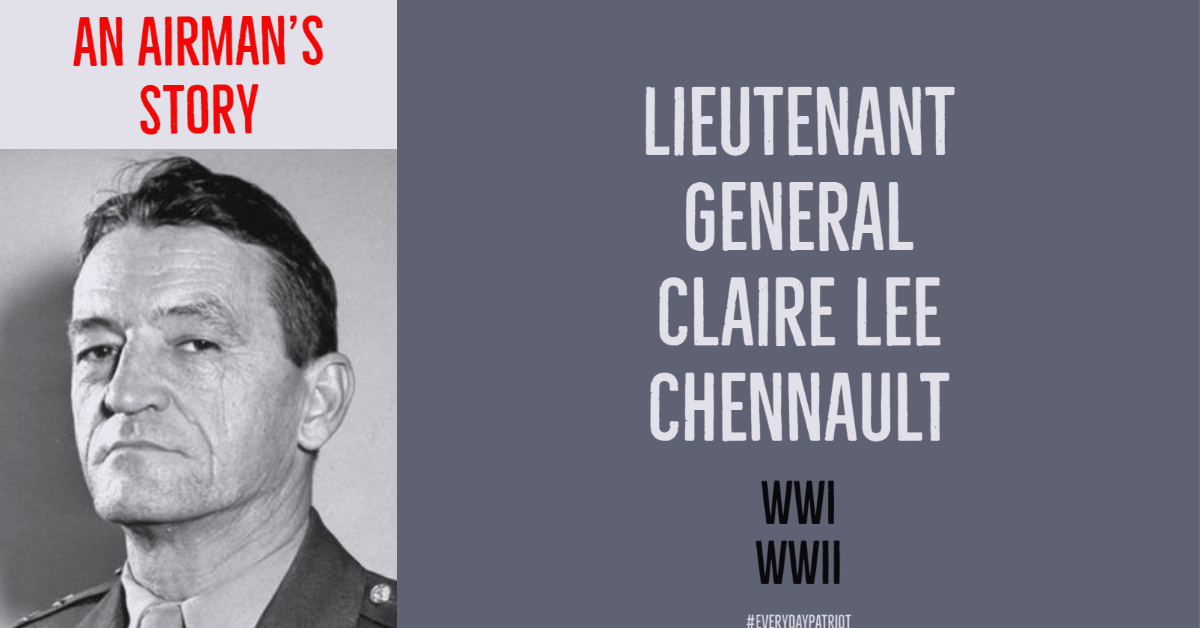 An Airman's Story: Lieutenant General Claire Lee Chennault
