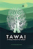 Tawai: A Voice from the Forest Poster