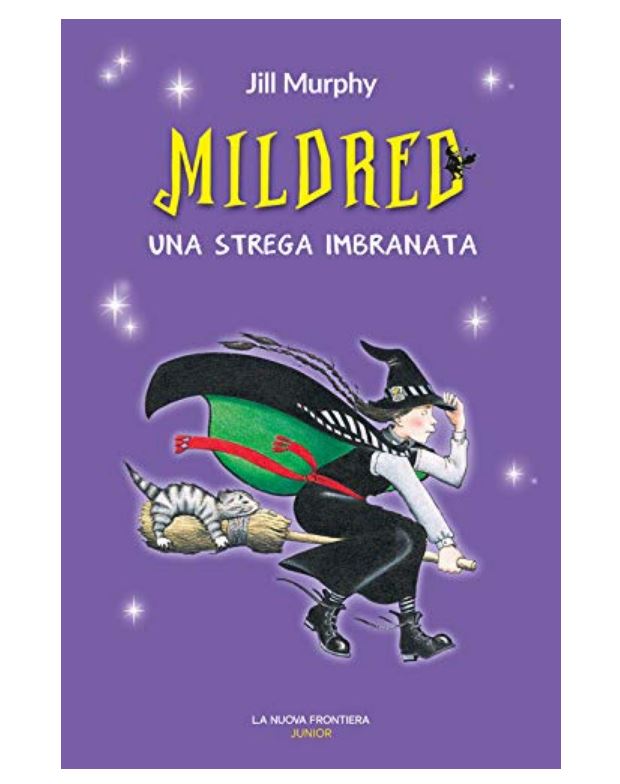 Mildred, una strega imbranata , libro consigliato come lettura per l'estate 2021, da una serie